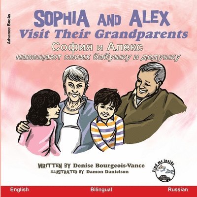 Sophia and Alex Visit Their Grandparents