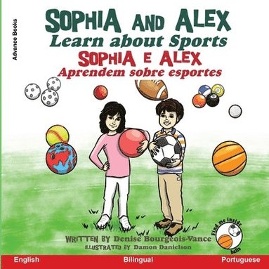 Denise Bourgeois-Vance - Sophia and Alex Learn About Sports, Häftad