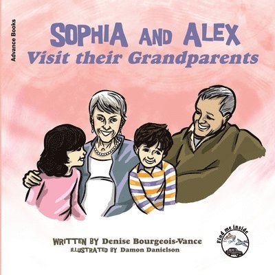 Sophia and Alex Visit Their Grandparents 1