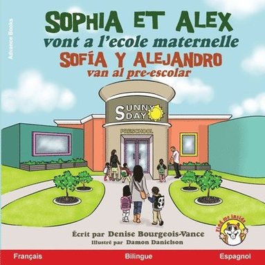 bokomslag Sophia et Alex vont a l'cole maternelle