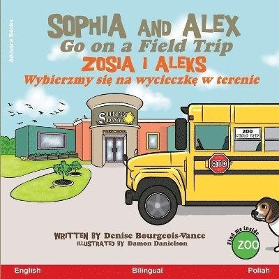 Sophia and Alex Go on a Field Trip 1