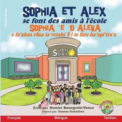 Sophia et Alex se font des amis à l'école