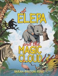 bokomslag Elepa and the Magic Cloud