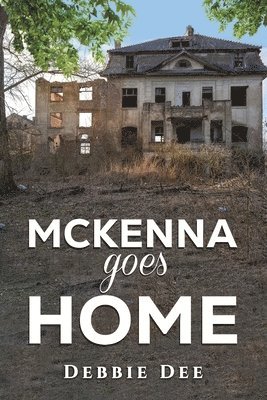 bokomslag McKenna Goes Home