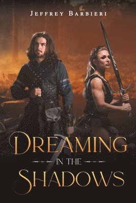 Jeffrey Barbieri - Dreaming in the Shadows, Häftad