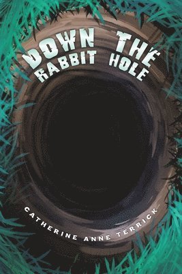 Down the Rabbit Hole 1