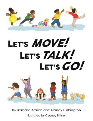 Let's Move! Let's Talk! Let's Go! 1