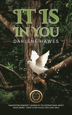 Darlene Hawes - It Is in You, Häftad