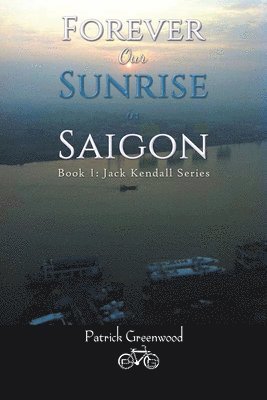 Forever Our Sunrise in Saigon 1