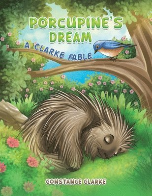 Porcupine's Dream 1