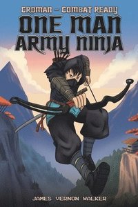 bokomslag Croman - Combat Ready One Man Army Ninja
