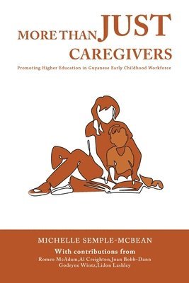 bokomslag More than Just Caregivers