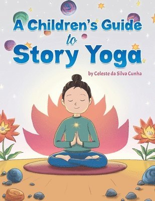 bokomslag Children's Guide to Story Yoga