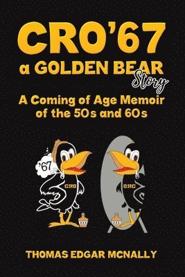 bokomslag CRO67 a Golden Bear Story