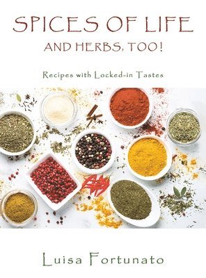 Spices of Life and Herbs, Too! 1