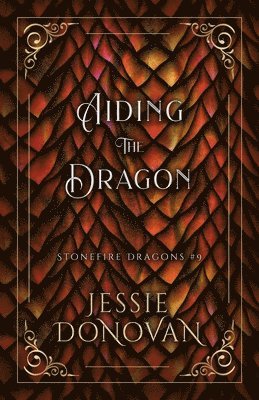 Jessie Donovan - Aiding the Dragon, Häftad
