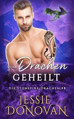 Jessie Donovan - Vom Drachen geheilt, Häftad