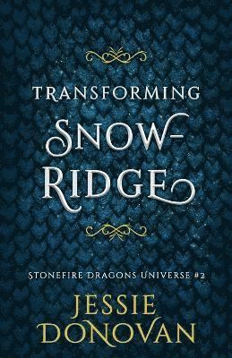 Transforming Snowridge 1
