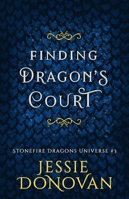 Jessie Donovan - Finding Dragon's Court, Häftad