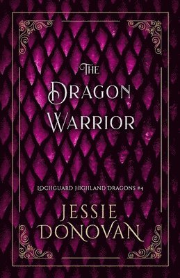 Jessie Donovan - Dragon Warrior, Häftad