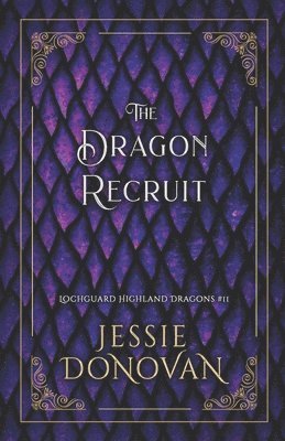 Jessie Donovan - Dragon Recruit, Häftad