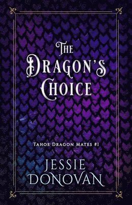 Jessie Donovan - Dragon's Choice, Häftad
