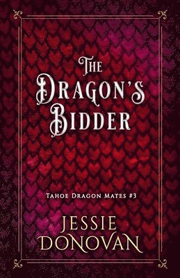 Jessie Donovan - Dragon's Bidder, Häftad