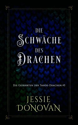 Jessie Donovan - Schwäche des Drachen, Häftad
