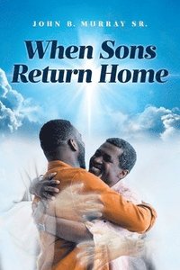 bokomslag When Sons Return Home