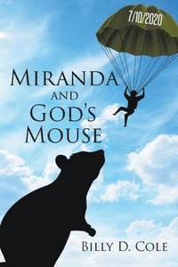 bokomslag Miranda and God's Mouse