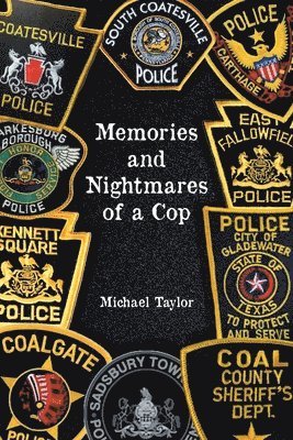 Memories and Nightmares of a Cop 1