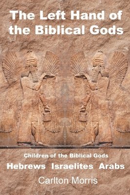 bokomslag Left Hand of the Biblical Gods