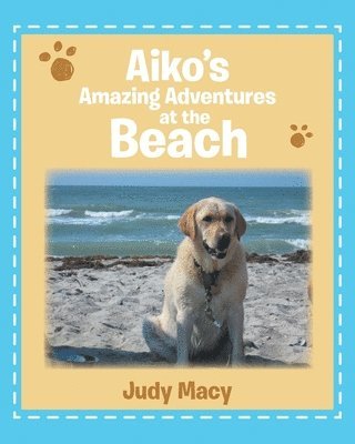 bokomslag Aiko's Amazing Adventures at the Beach