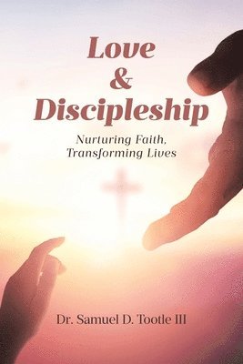 Love and Discipleship 1