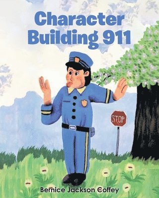 Character Building 911 1