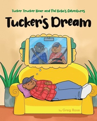 bokomslag Tucker Trucker Bear and Pal Bobo's Adventures