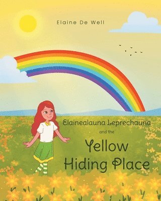 bokomslag Elainealauna Leprechauna and the Yellow Hiding Place