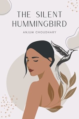 The Silent Hummingbird 1