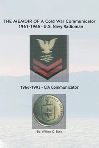 bokomslag MEMOIR OF A Cold War Communicator