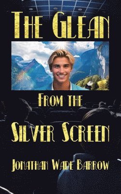 Glean from the Silver Screen