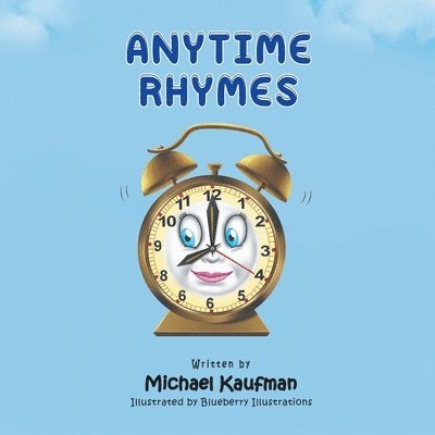 Michael Kaufman, Kaufman,Michael , - Anytime Rhymes, Häftad