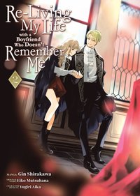 bokomslag Re-Living My Life with a Boyfriend Who Doesnt Remember Me (Manga) Vol. 2