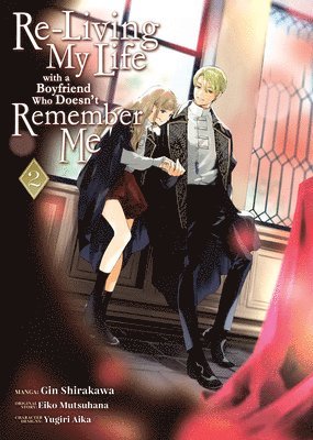 Re-Living My Life with a Boyfriend Who Doesnt Remember Me (Manga) Vol. 2 1