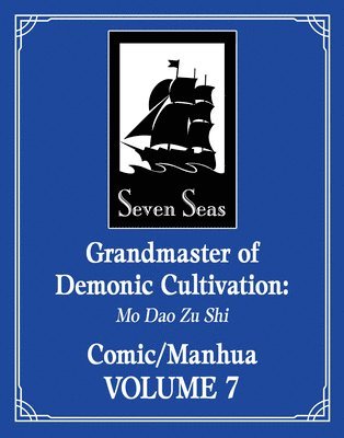 bokomslag Grandmaster of Demonic Cultivation: Mo DAO Zu Shi (the Comic / Manhua) Vol. 7