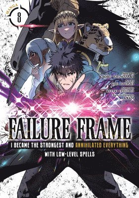 Kaoru Shinozaki - Failure Frame: I Became the Strongest and Annihilated Everything With Low-Level Spells (Manga) Vol. 8, Häftad