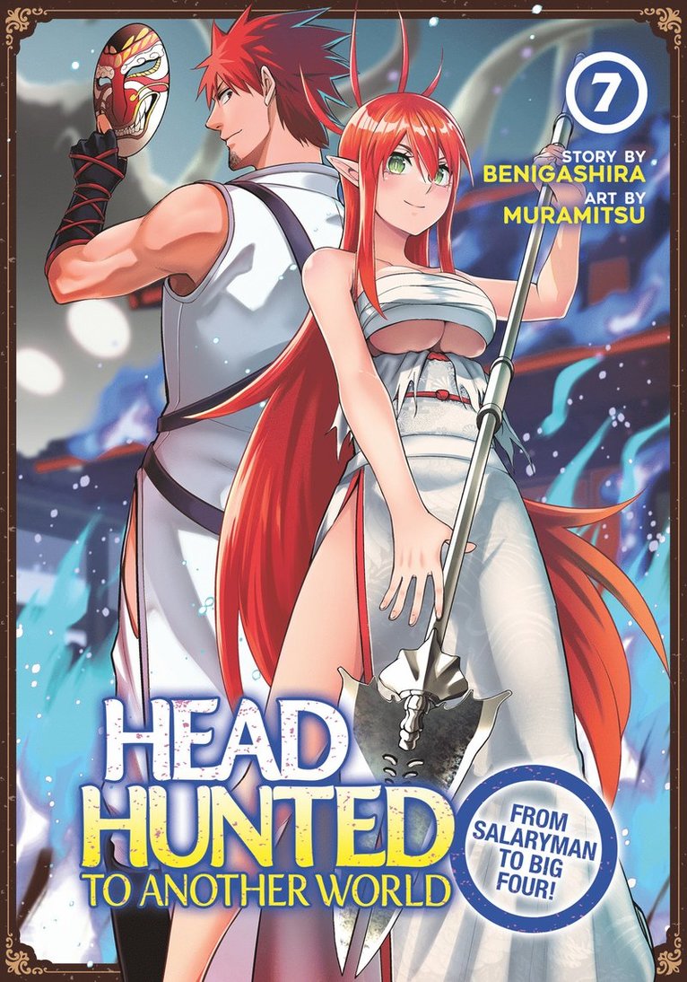 Benigashira - Headhunted to Another World: From Salaryman to Big Four! Vol. 7, Häftad