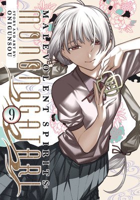 Malevolent Spirits: Mononogatari Vol. 9