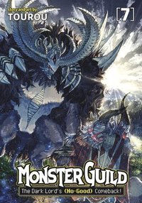 bokomslag Monster Guild: The Dark Lord's (No-Good) Comeback! Vol. 7