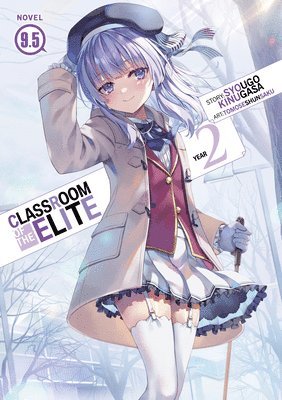 Classroom of the Elite: Year 2 (Light Novel) Vol. 9.5 1