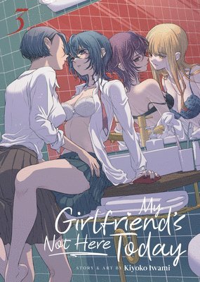 My Girlfriend's Not Here Today Vol. 3 1